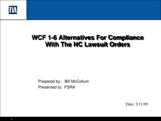 WCF 1-6 Alternatives For Compliance With The NC Lawsuit Orders