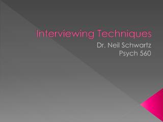 Interviewing Techniques
