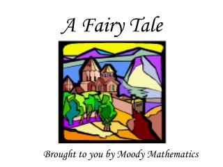 A Fairy Tale