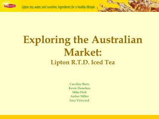 Exploring the Australian Market: Lipton R.T.D. Iced Tea