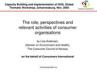 Capacity Building and Implementation of GHS, Global Thematic Workshop, Johannesburg, Nov. 2005