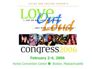 February 2-4, 2006 Hynes Convention Center  Boston, Massachusetts