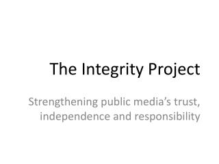The Integrity Project
