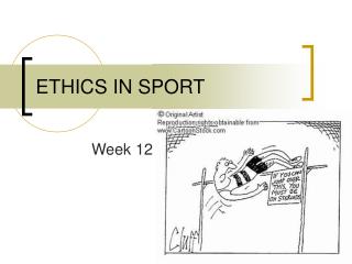 ETHICS IN SPORT