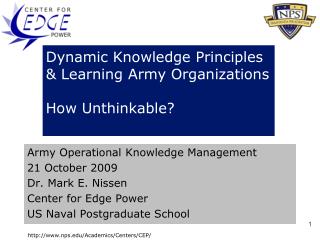 Dynamic Knowledge Principles &amp; Learning Army Organizations How Unthinkable?