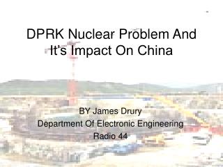 DPRK Nuclear Problem And It’s Impact On China