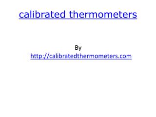 Calibrated Thermometers