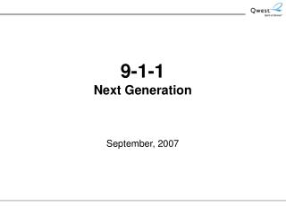 9-1-1 Next Generation September, 2007