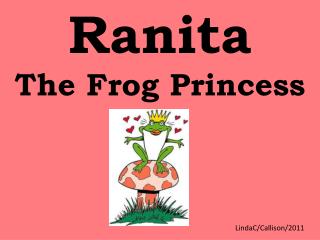 Ranita The Frog Princess