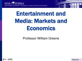 Entertainment and Media: Markets and Economics