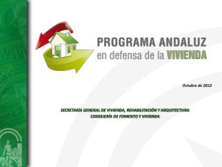 SECRETARÍA GENERAL DE VIVIENDA, REHABILITACIÓN Y ARQUITECTURA CONSEJERÍA DE FOMENTO Y VIVIENDA