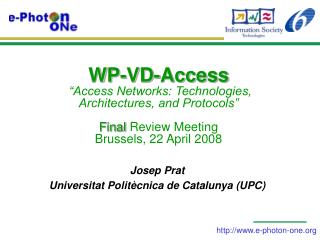 Josep Prat Universitat Politècnica de Catalunya (UPC)