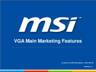 VGA Main Marketing Features