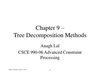Chapter 9 – Tree Decomposition Methods