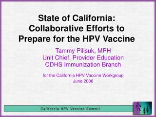 State of California: Collaborative Efforts to Prepare for the HPV Vaccine