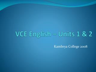 VCE English – Units 1 &amp; 2