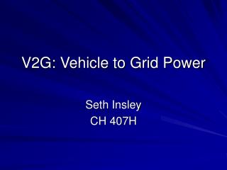 V2G: Vehicle to Grid Power