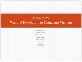 Chapter 35 War and Revolution in China and Vietnam