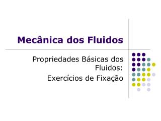 Mecânica dos Fluidos