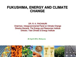FUKUSHIMA, ENERGY AND CLIMATE CHANGE