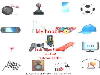 My hobbies