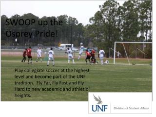 SWOOP up the Osprey Pride!