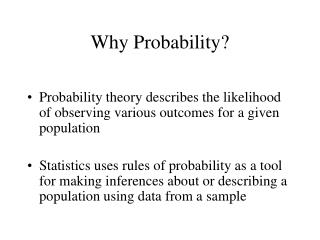 Why Probability?