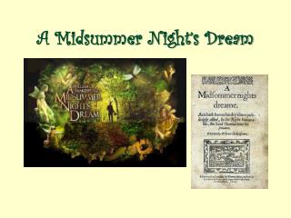 A Midsummer Night’s Dream