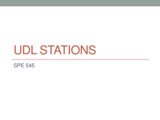 UDL Stations