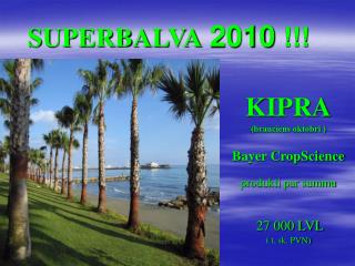 SUPERBALVA 2010 !!!