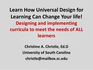 Christine A. Christle, Ed.D University of South Carolina christle@mailbox.sc