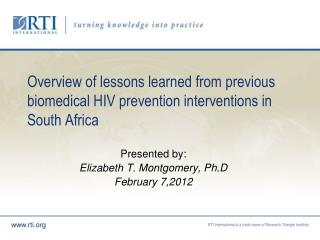 Overview of lessons learned from previous biomedical HIV prevention interventions in South Africa