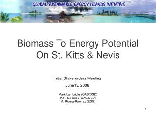 Biomass To Energy Potential On St. Kitts &amp; Nevis