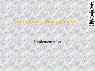 Total Quality Management