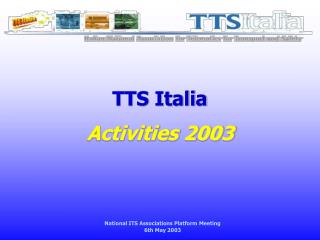TTS Italia Activities 2003