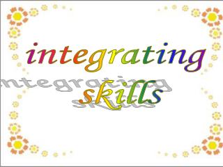 integrating skills