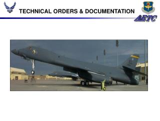 TECHNICAL ORDERS &amp; DOCUMENTATION