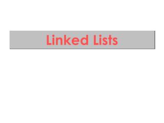 Linked Lists