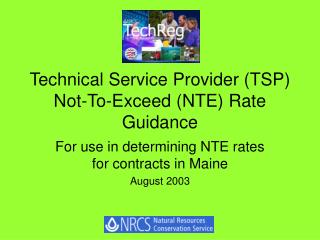 Technical Service Provider (TSP) Not-To-Exceed (NTE) Rate Guidance