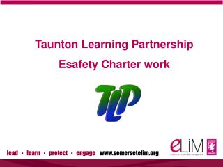 Taunton Learning Partnership Esafety Charter work