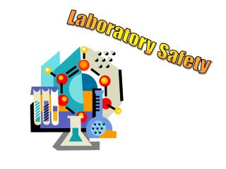 Laboratory Safety