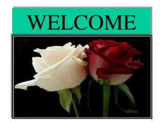 WELCOME