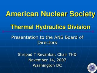 American Nuclear Society Thermal Hydraulics Division