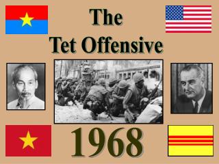 The Tet Offensive