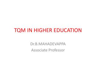 TQM IN HIGHER EDUCATION