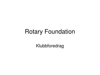 Rotary Foundation