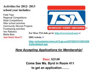 Now Accepting Applications for Membership! Come See Ms. Byrd in Room 411