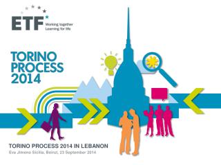 TORINO PROCESS 2014 IN LEBANON