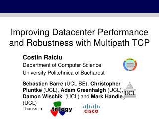 Improving Datacenter Performance and Robustness with Multipath TCP