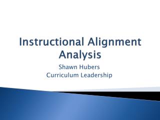 Instructional Alignment Analysis